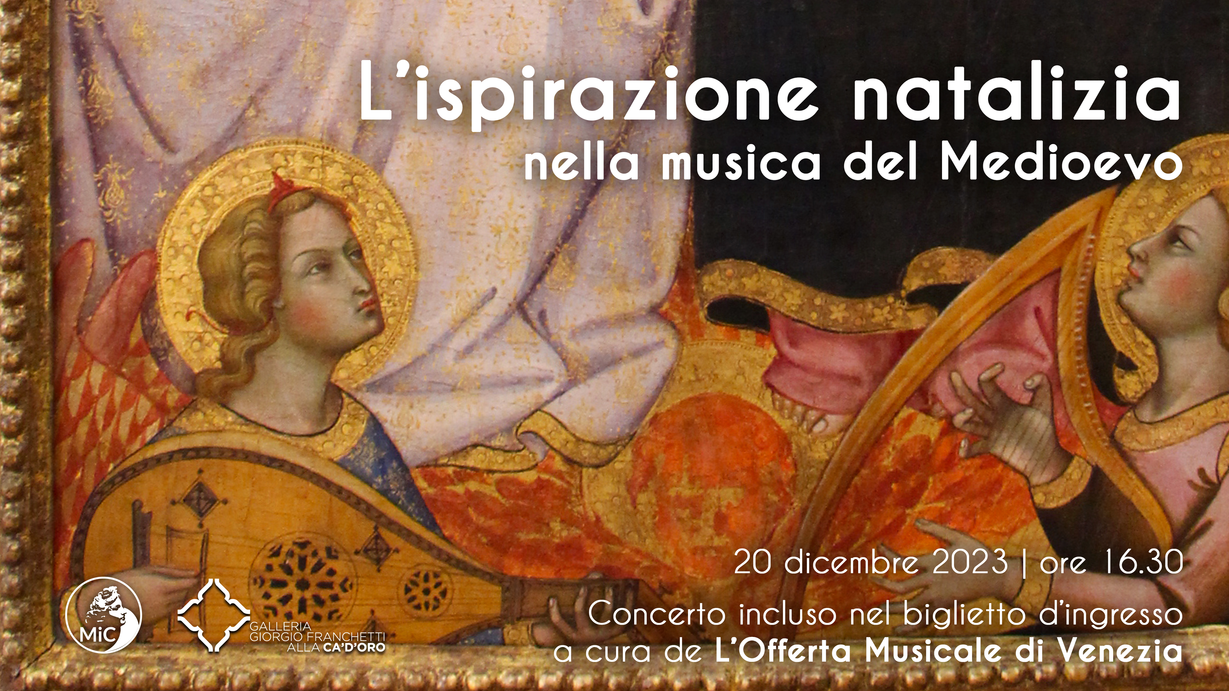 Concerto alla Galleria Giorgio Franchetti alla Ca' d'Oro | 20 dicembre 2023 | L'ispirazione natalizia nella musica del Medioevo